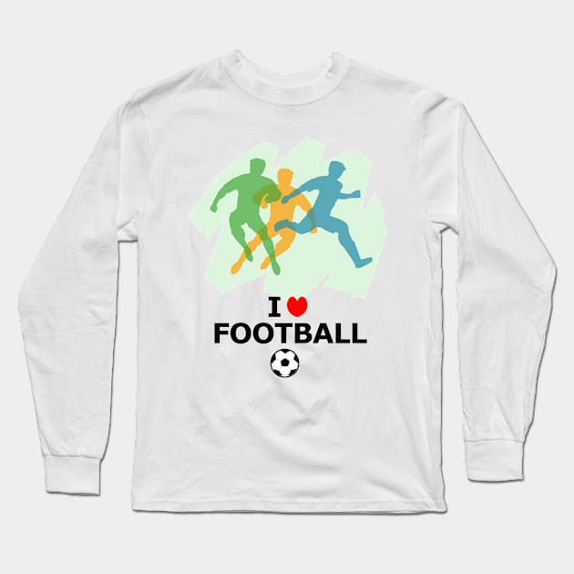 I love Football Long Sleeve T-Shirt by denip